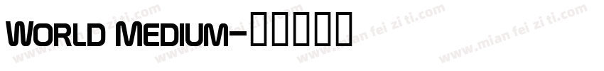 World Medium字体转换